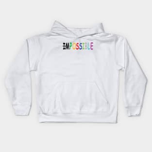 It's Possible - Inspirational Kids Hoodie